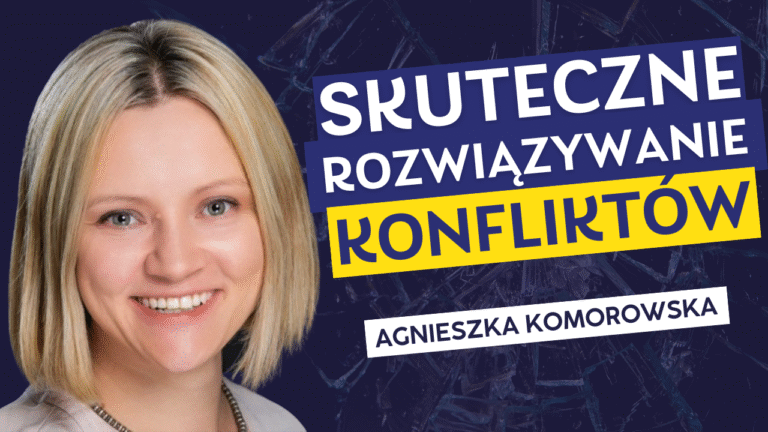 Skuteczne rozwiazywanie konfliktow Agnieszka Komorowska