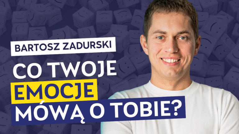 Emocje jak kompas Bartosz Zadurski