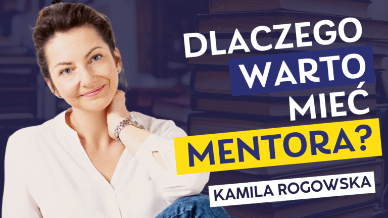 Mentoring Kamila Rogowska